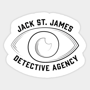 Jack St. James Detective Agency Sticker